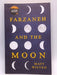 Farzaneh and the Moon - Matt Wilven; 