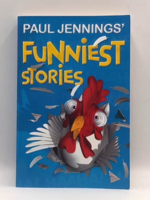 Paul Jennings' Funniest Stories - Paul Jennings; 