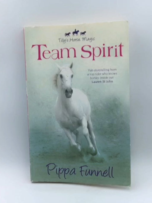 Team Spirit - Pippa Funnell; 