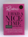 I Had a Nice Time and Other Lies (Hardcover) - The Betches