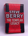 The Templar Legacy - Steve Berry; 