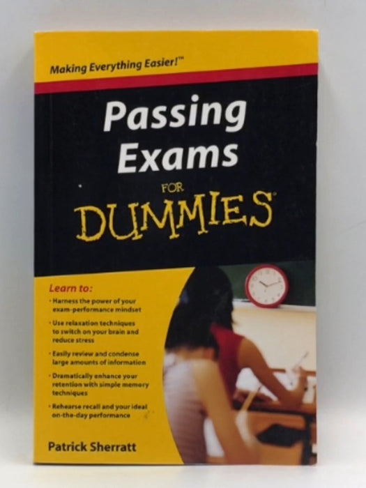 Passing Exams For Dummies - Patrick Sherratt; 