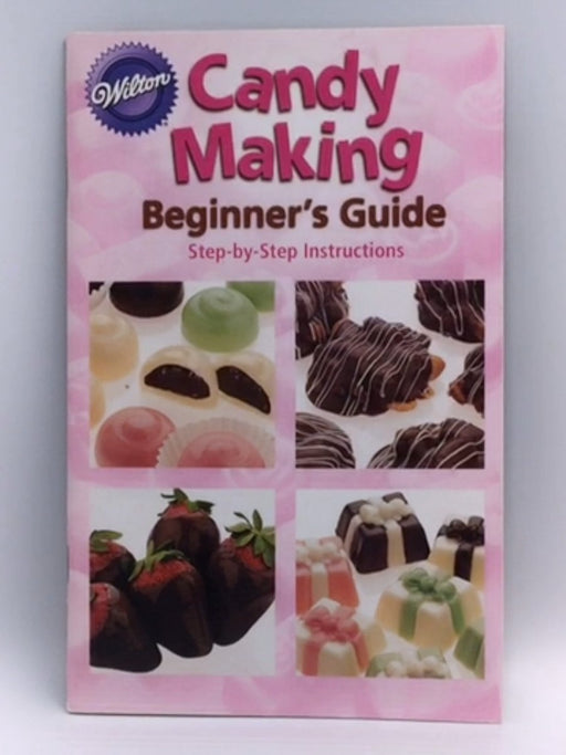 Candy Making Beginners Guide - Wilton