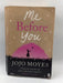 Me Before You - Jojo Moyes