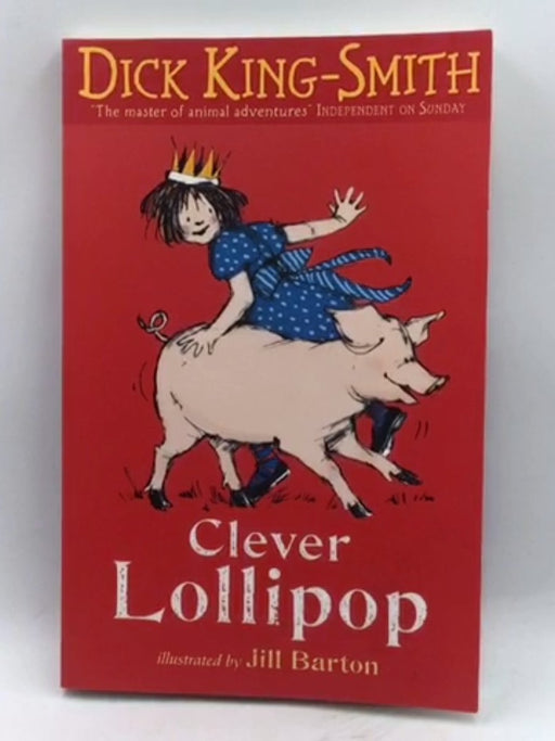 Clever Lollipop - Dick King-Smith; 