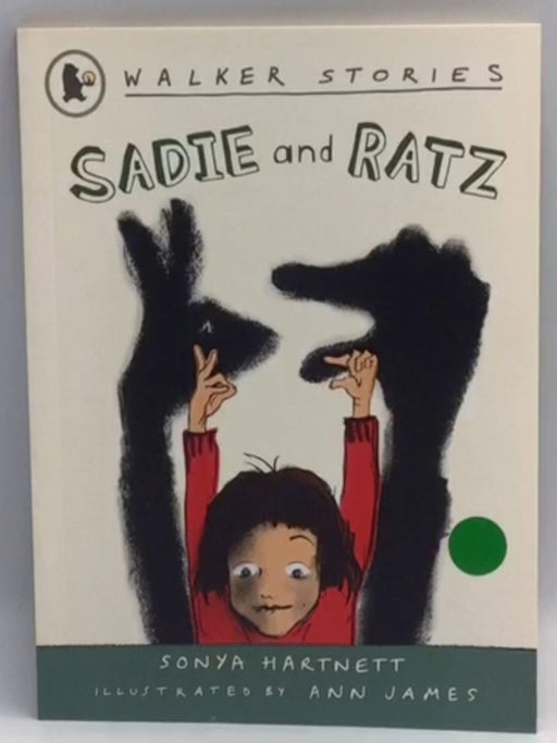 Sadie and Ratz - Sonya Hartnett; Ann James