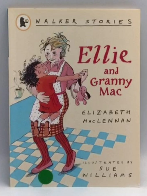 Ellie and Granny Mac - Elizabeth MacLennan
