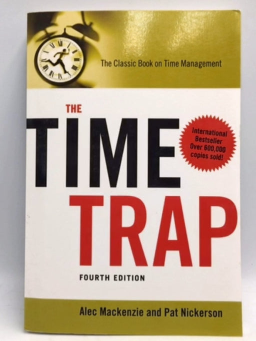 The Time Trap - R. Alec Mackenzie; Pat Nickerson; 