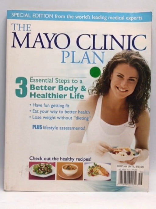 The Mayo Clinic Plan 3 Essential Steps to a Better Body & Healthier Life - Mayo Clinic ,  Home Entertainment Books