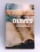 OLIVES A VIOLENT ROMANCE - Alexander Mcnabb