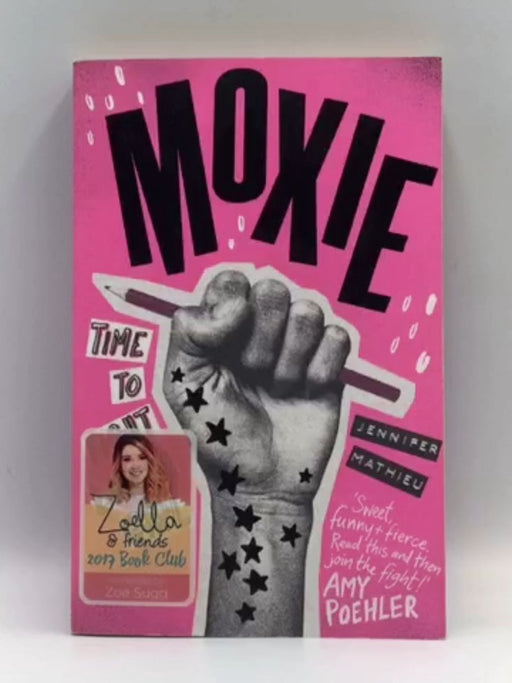 Moxie - Jennifer Mathieu; 