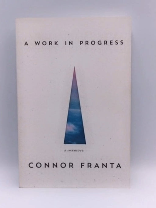 A Work in Progress - Connor Franta