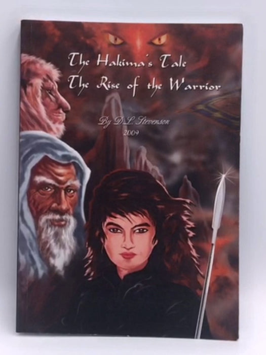 The Hakima's Tale: The Rise of the Warrior (1st Edition) - Dedra L Stevenson