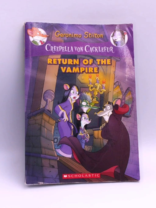 Creepella von Cacklefur #4: Return of the Vampire - Stilton, Geronimo; 