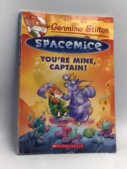 You're Mine, Captain! - Geronimo Stilton