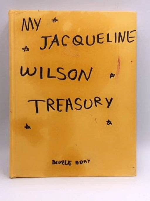 The Jacqueline Wilson Treasury - Hardcover - Wilson, Jacqueline; 