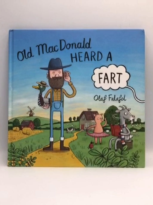 Old MacDonald Heard a Fart (Hardcover) - Derek Landy - Olaf Falafel