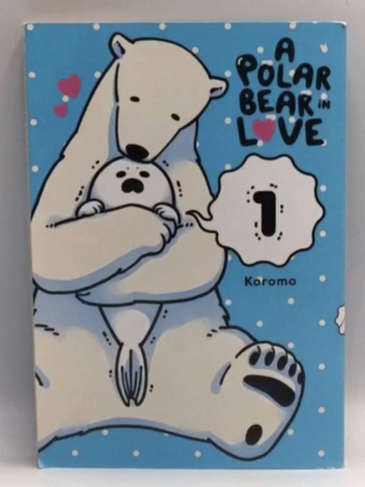 A Polar Bear in Love, Vol. 1 - Koromo