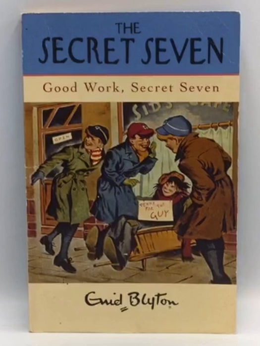 Good Work, Secret Seven - Enid Blyton