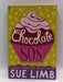 Chocolate SOS - Sue Limb; 