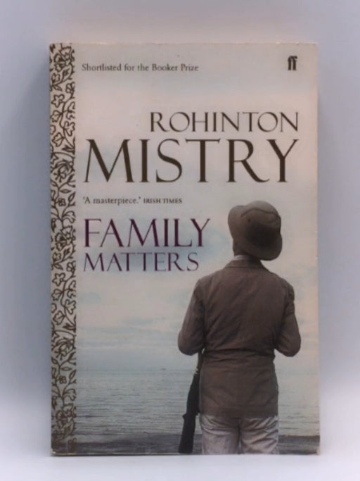 Family Matters - Rohinton Mistry