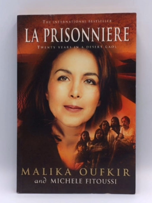 La Prisonniere - Malika Oufkir -  Michèle Fitoussi