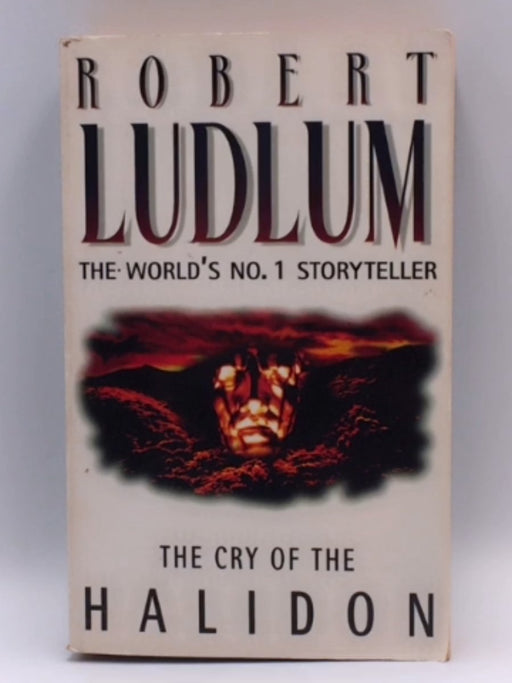 The Cry Of The Halidon - Ludlum, Robert