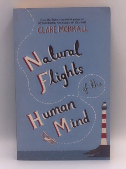 Natural Flights of the Human Mind - Clare Morrall