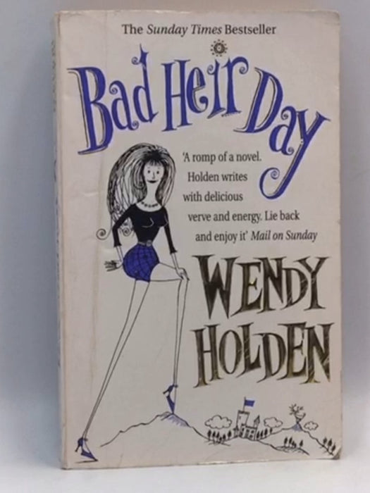 Bad Heir Day - Wendy Holden