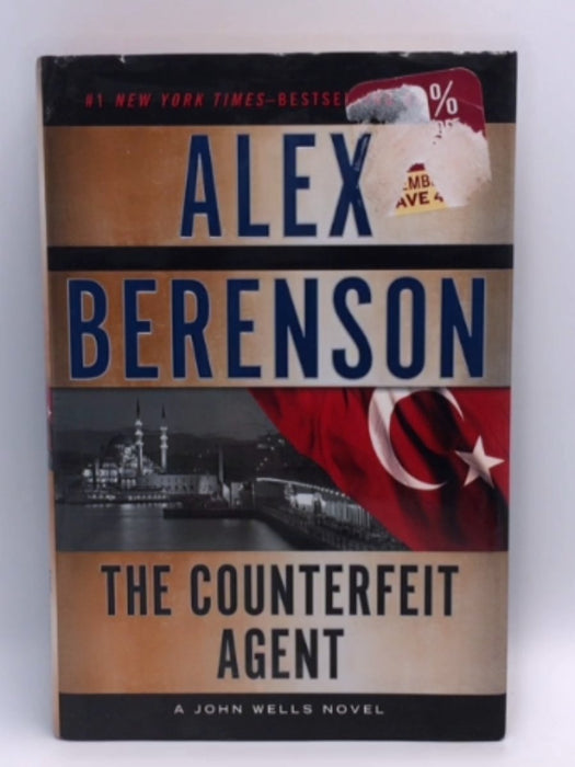 The Counterfeit Agent (Hardcover) - Alex Berenson; 