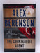 The Counterfeit Agent (Hardcover) - Alex Berenson; 