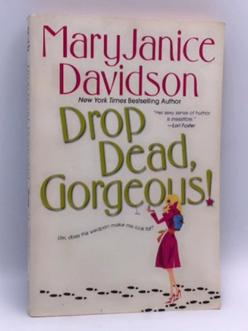 Drop Dead, Gorgeous! - MaryJanice Davidson