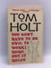 You Don - Tom Holt; 