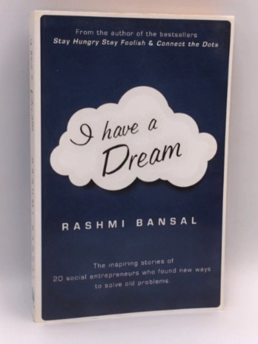 I Have a Dream - Rashmi Bansal