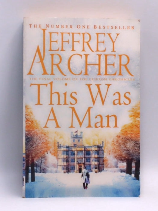 This Was a Man - Jeffrey Archer; 