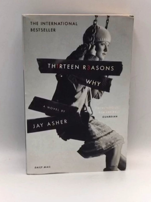 Thirteen Reasons Why - Jay Asher