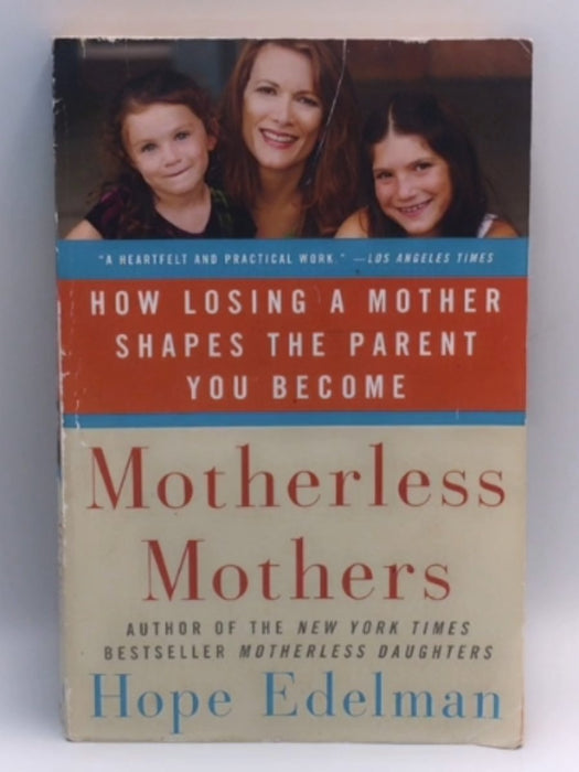 Motherless Mothers - Hope Edelman