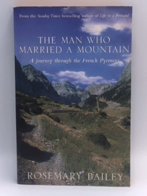 The Man who Married a Mountain - Rosemary Bailey