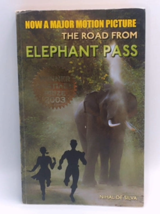 The Road from Elephant Pass - Nihal De Silva 