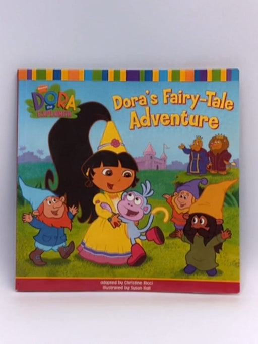Dora's Fairy-Tale Adventure - Christine Ricci ,  Susan Hall  
