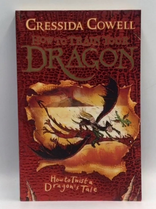 How to Twist a Dragon's Tale - Cressida Cowell