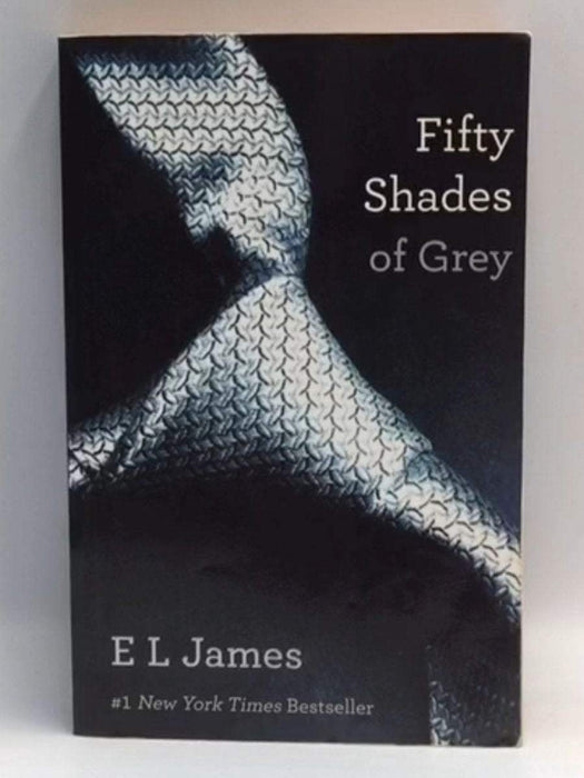 Fifty Shades of Grey - E. L. James