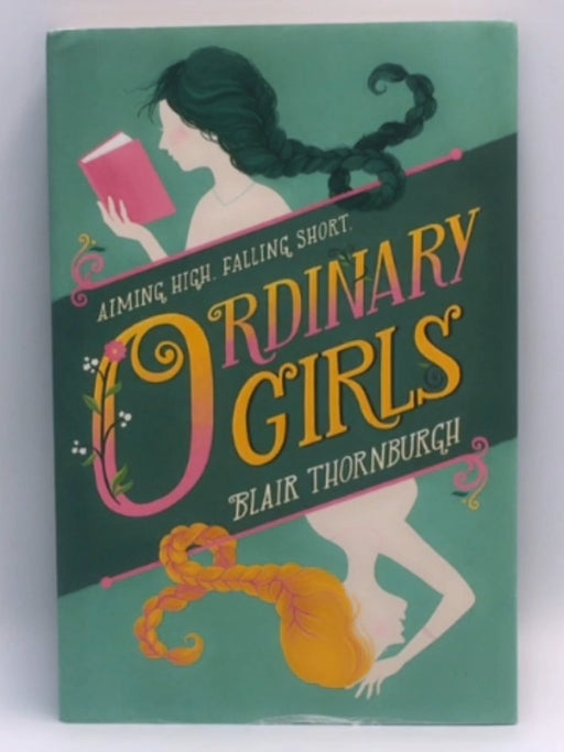 Ordinary Girls (Hardcover) - Blair Thornburgh