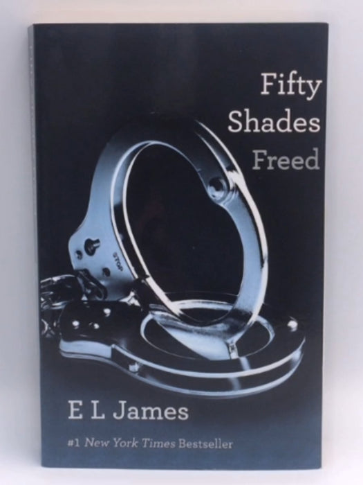 Fifty Shades Freed - E. L. James