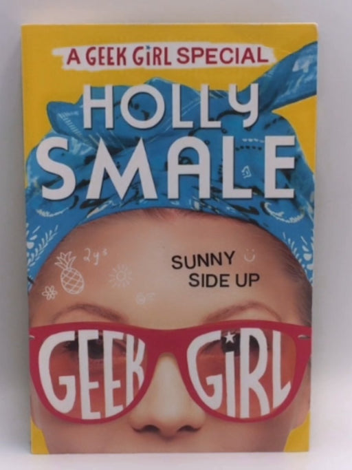 Sunny Side Up - Holly Smale