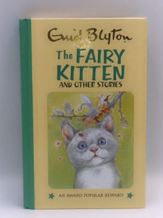 The Fairy Kitten - Enid Blyton