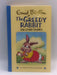 The Greedy Rabbit and Other Stories - Hardcover - Enid Blyton - Rene Cloke - Brian Hoskin; 