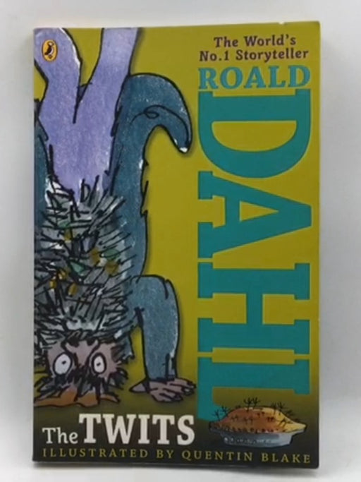 The twits by Roald Dahl - Roald Dahl