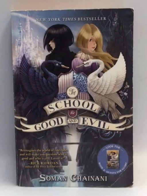 The School for Good and Evil - Soman Chainani