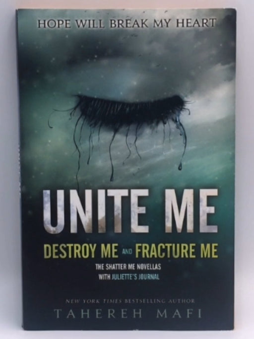 Unite Me - Tahereh Mafi